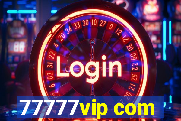 77777vip com